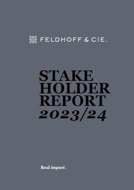 Feldhoff & Cie. Stakeholder Report 2023/2024